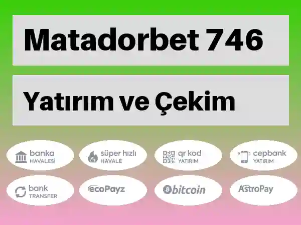 Matadorbet Mobil Para yatırma ve çekme 746